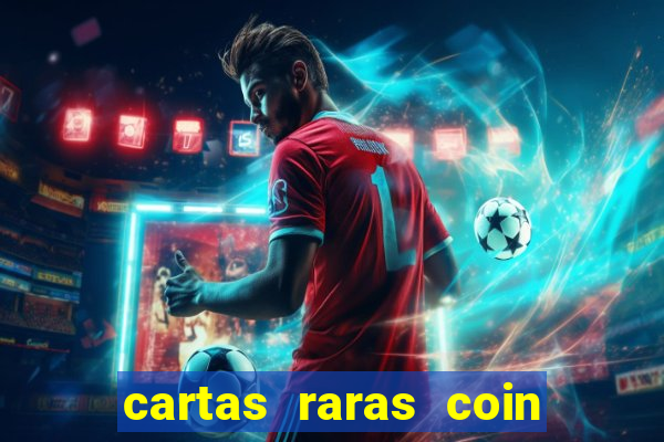 cartas raras coin master 2024